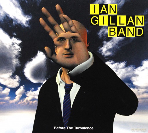 Ian Gillan Band: Before The Turbulence (digipack) [CD]