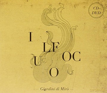 Giardini Di Miro': Il Fuoco [2CD]