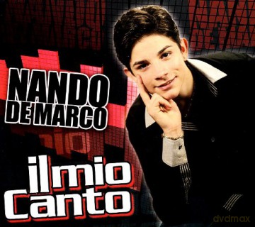 De Marco Nando: Il Mio Canto [CD]