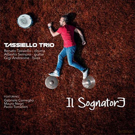 Renato Tassiello Trio: Il Sognatore [CD]