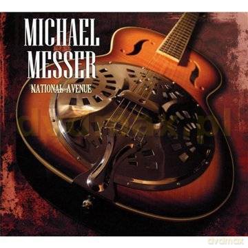 Michael Messer: National Avenue (digipack) [CD]