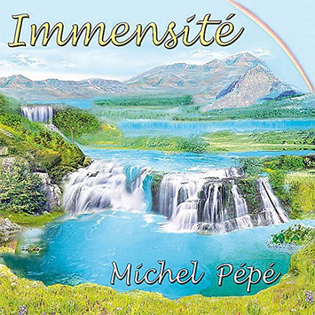 Pepe' Michel: Immensite' [CD]