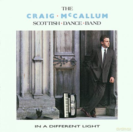 The Greg Mccallum Scottish Dance Band: In A Different Light [CD]