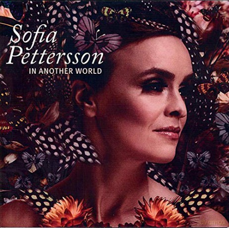 Sofia Pettersson: In Another World [CD]
