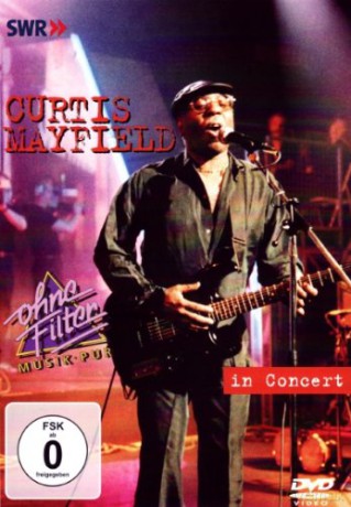 Curtis Mayfield: In Concert [CD]