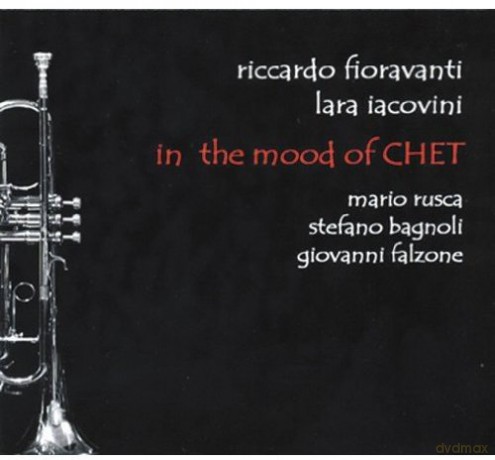Riccardo Fioravanti: In The Mood Of Chet [CD]