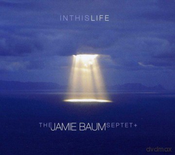 Jamie Baum: In This Life [CD]