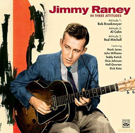 Jimmy Raney: In Three Attitudes [CD]