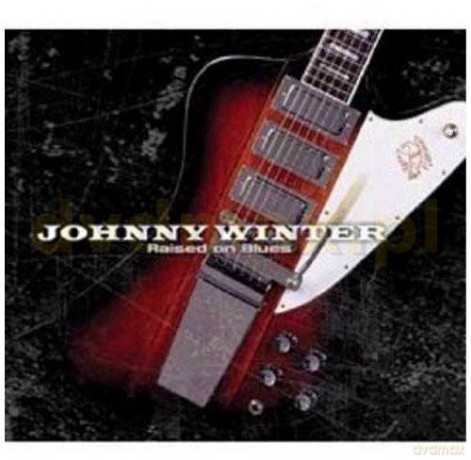 Johnny Winter: Raised On Blues [2CD]