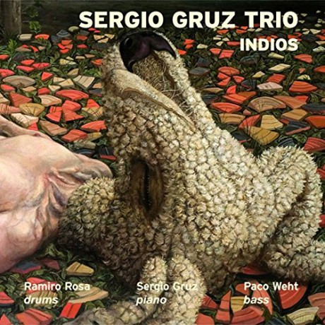 Sergio Gruz Trio: Indios [CD]