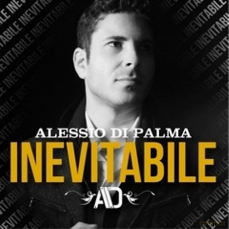 Di Palma Alessio: Inevitabile [CD]