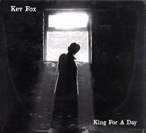 Kev Fox: King For A Day (digipack) [CD]