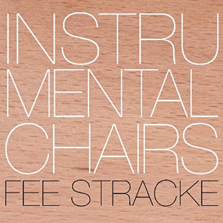 Fee Stracke: Instrumental Chairs [CD]