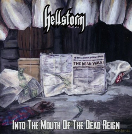 Hellstorm: Into The Mouth Of The Dead Reign [CD]