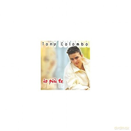 Tony Colombo: Io Piu' Di Te [CD]