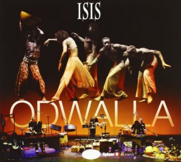 Odwalla: Isis [2CD]