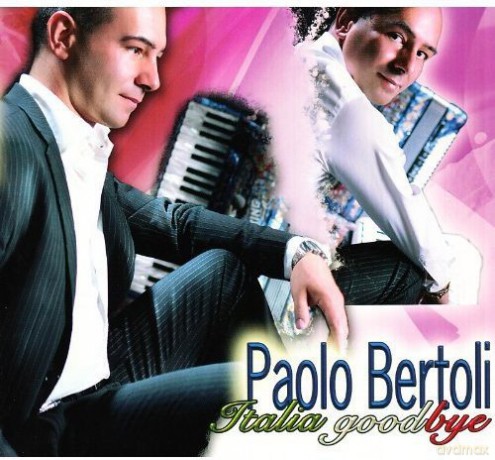 Paolo Bertoli: Italia Goodbye [CD]