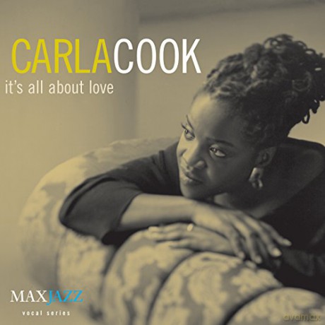 Carla Cook: It's All About Love [CD]