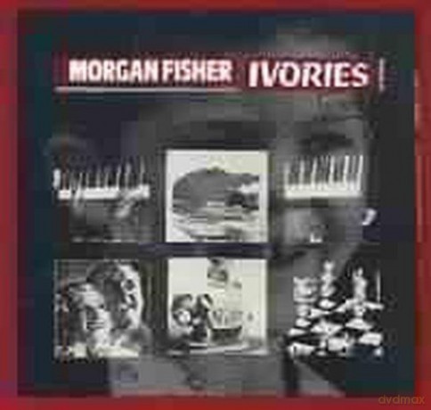 Morgan Fisher: Ivories! [CD]