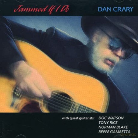Dan Crary: Jammed If I Do [CD]