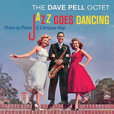 Dave Pell: Jazz Goes Dancing [CD]
