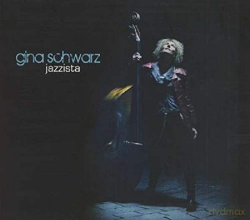Gina Schwarz: Jazzista [CD]