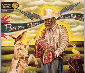 Boozoo Chavis: Johnnie Bill Goat [CD]