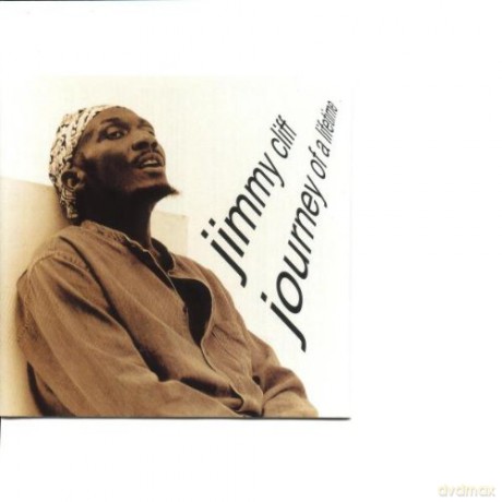 Jimmy Cliff: Journey of a Lifetime [CD]