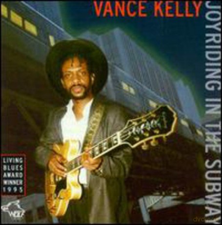 Vance Kelly: Joyriding In The Subway [CD]