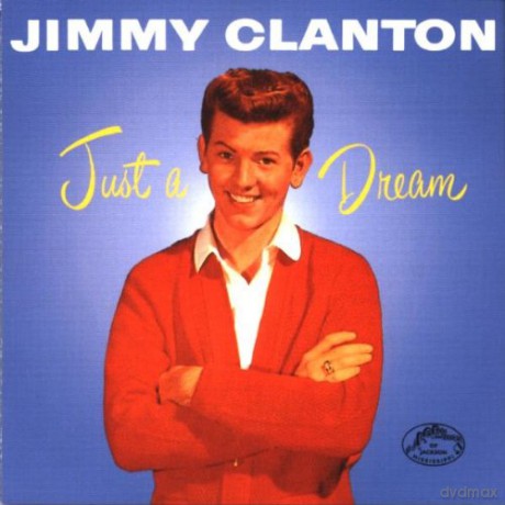 Jimmy Clanton: Just A Dream [CD]