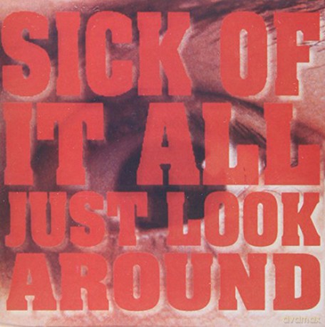 Sick Of It All: Just Look Around [CD]