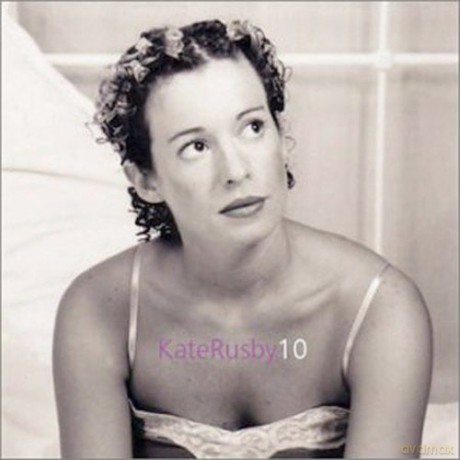 Kate Rusby: Kate Rusby 10 [CD]