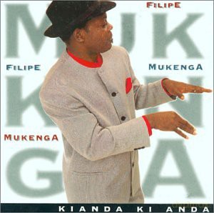 Filipe Mukenga: Kianda Ki Anda [CD]
