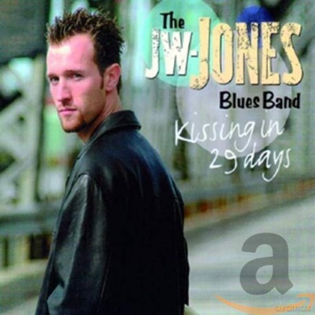 The Jw-Jones Blues Band: Kissing In 29 Days [CD]