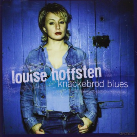 Louise Hoffsten: Knackebrod Blues [CD]