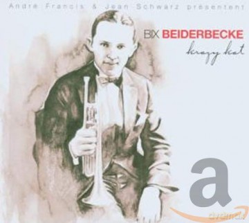 Bix Beiderbecke: Krazy Kat [CD]