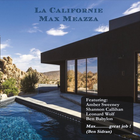 Max Meazza: La Californie [CD]