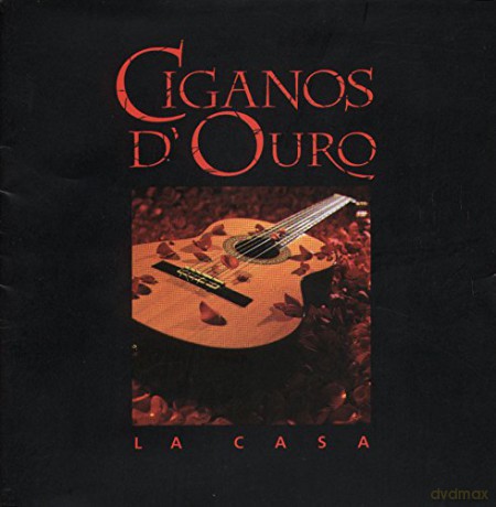 Ciganos d'ouro: La Casa [CD]