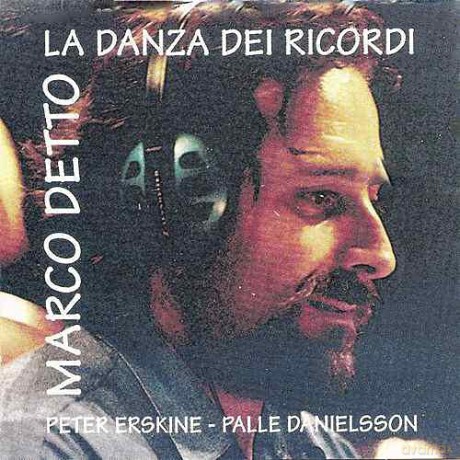m.detto/.erskine/p.danielsson: La Danza Dei Ricordi [CD]