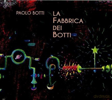 Paolo Botti: La Fabbrica Dei Botti [CD]