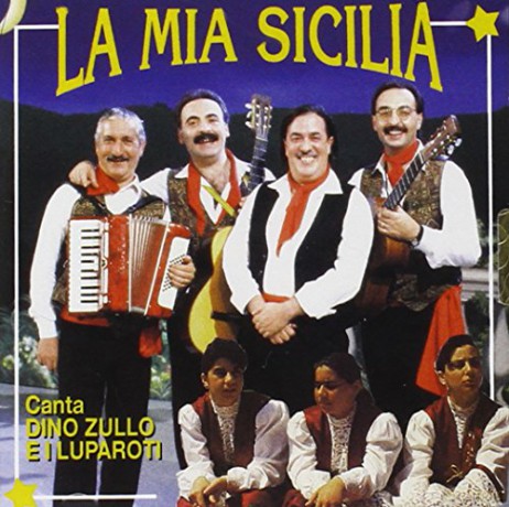 Zullo Dino E I Lupar: La Mia Sicilia [CD]