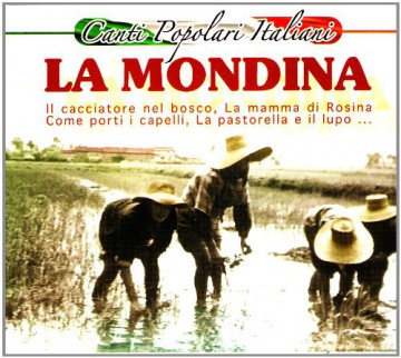 La Mondina - Canti Popolari Italiani [CD]