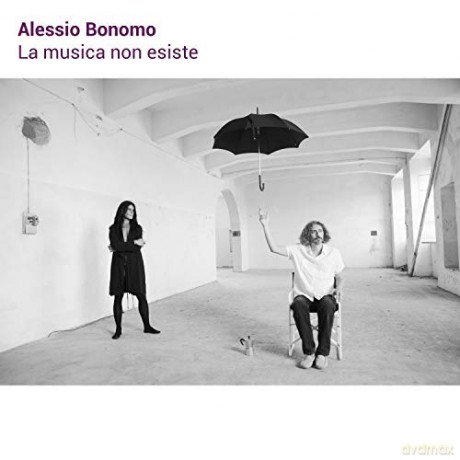 Alessio Bonomo: La Musica Non Esiste [CD]