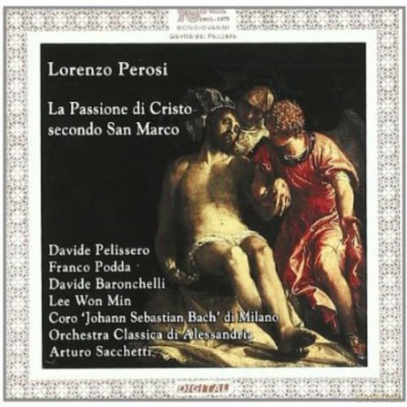 L. Perosi: La Passione Di Cristo Secondo Marco [CD]