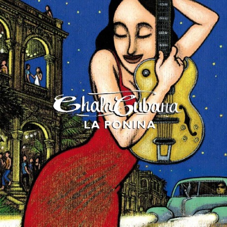 Chala Cubana: La Ponina [CD]
