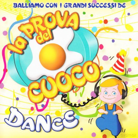La Prova Del Cuoco Dance [CD]