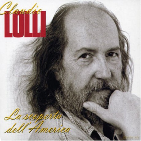 Claudio Lolli: La Scoperta Dell'america [CD]