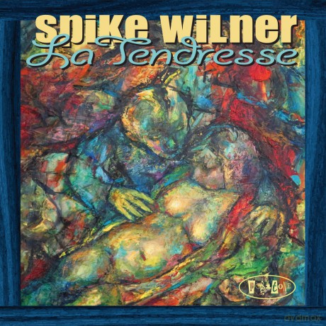 Spike Wilner: La Tendresse [CD]