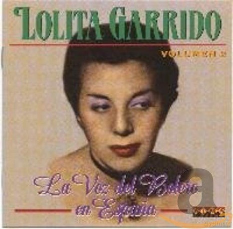 Lolita Garrido: La Voz Del Bolero En Espana Vol. 2 [CD]