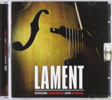 Giordano Criscenzo: Lament [CD]